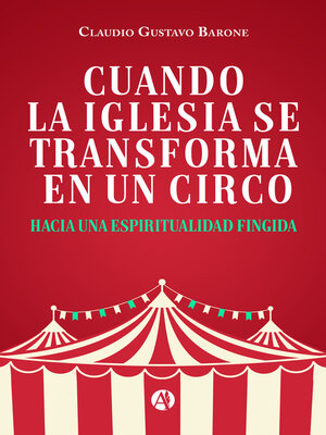 cover image of Cuando la Iglesia se transforma en un circo